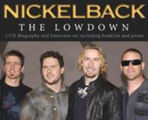 Nickelback - The Lowdown