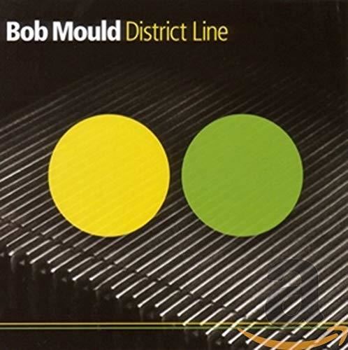 Bob Mould - District Line