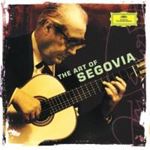 Andres Segovia - The Art Of Andres Segovia