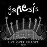 Genesis - Live Over Europe 2007
