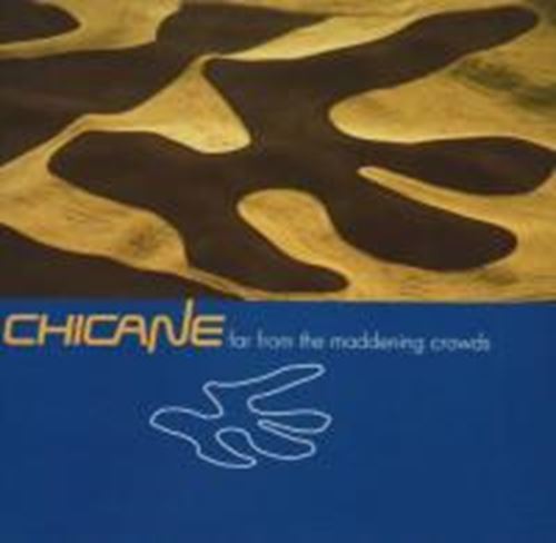 Chicane - Far From The Maddening Crowds