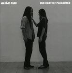 Maximo Park - Our Earthly Pleasures