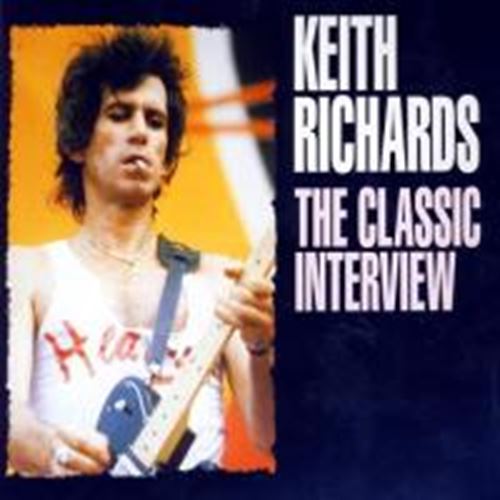 Keith Richards - The Classic Interviews