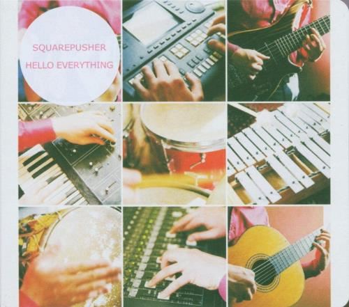 Squarepusher - Hello Everything