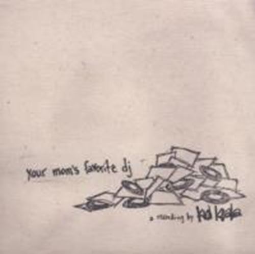 Kid Koala - Your Mom's Favourite Dj