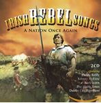Various - Irish Rebel Songs:  A Nation Once A