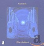 Chris Rea - Blue Guitars