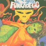 Funkadelic - Lets Take It To The