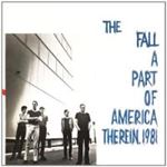 The Fall - A Part Of America