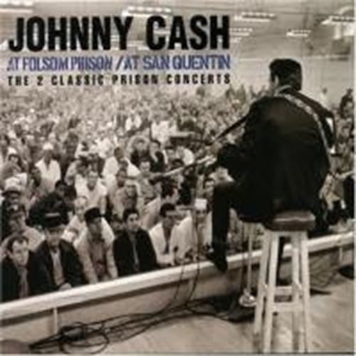 Johnny Cash - At San Quentin/Folsom prison