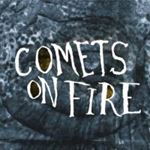 Comets on Fire - Blue Cathedral