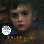 Faithless - No Roots