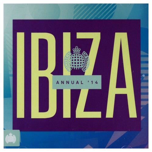 Various - Ibiza Annual 2014: Ministry Of Sound