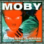 Moby - Everything Is Wrong(Mixed)
