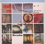 Bonobo - Dial M for monkey