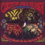 Country Joe & The Fish - Electric music for the mind