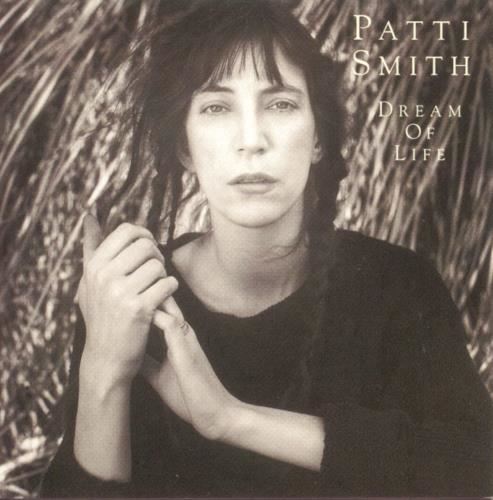 Patti Smith - Dream of life