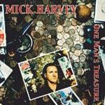 Mick Harvey - One Man'S Treasure
