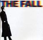 The Fall - 45 84 89 A Sides