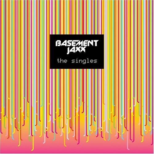 Basement Jaxx - Singles