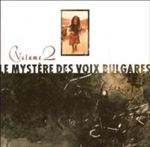 Le Mystere - Des voix Bulgares Vol.2