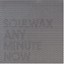Soulwax - Any Mnute now