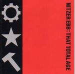 Nitzer Ebb - That Total Age
