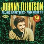 Johnny Tillotson - His early hits & more