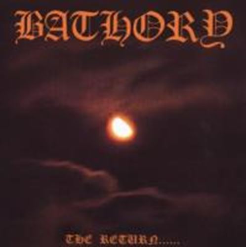 Bathory - Return