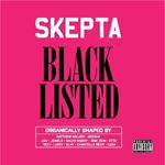 Skepta - Blacklisted