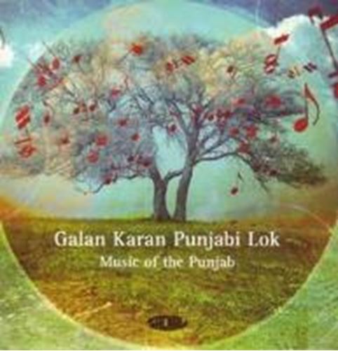 Galan Karan Punjabi Lok - Music Of The Punjab