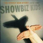 Steely Dan - Showbiz kids the story