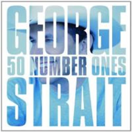 George Strait - 50 Number Ones