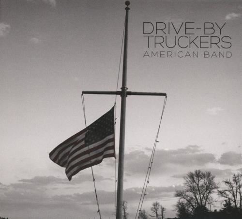 Drive-by Truckers - American Band