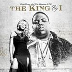 Faith Evans/Notorious BIG - The King & I