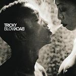 Tricky - Blowback