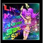 S3rl - Little Kandi Raver 2012