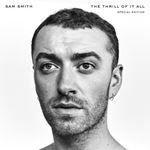 Sam Smith - The Thrill Of It All: Deluxe