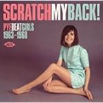Various - Scratch My Back! Pye Beat '63-'68
