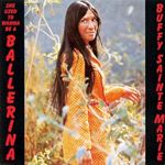 Buffy Sainte Marie - Used to wanna be a ballerina