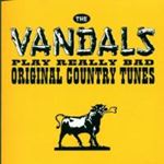 Vandals - Original country tunes