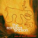 Reindeer Section - Son of evil