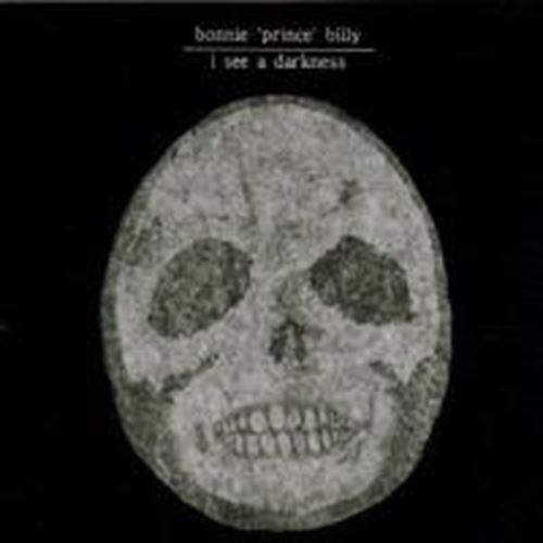 Bonnie Prince Billy - I see darkness