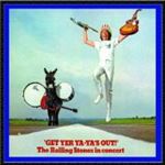 Rolling Stones - Get yer ya ya's out