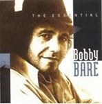 Bobby Bare - The essential