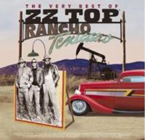 Zz Top - Rancho Texicano: The Very Best Of