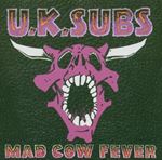 UK Subs - Mad cow fever
