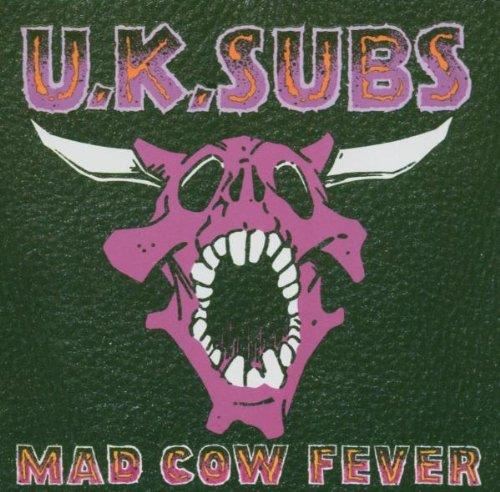 UK Subs - Mad cow fever