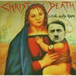 Christian Death - Love And Hate