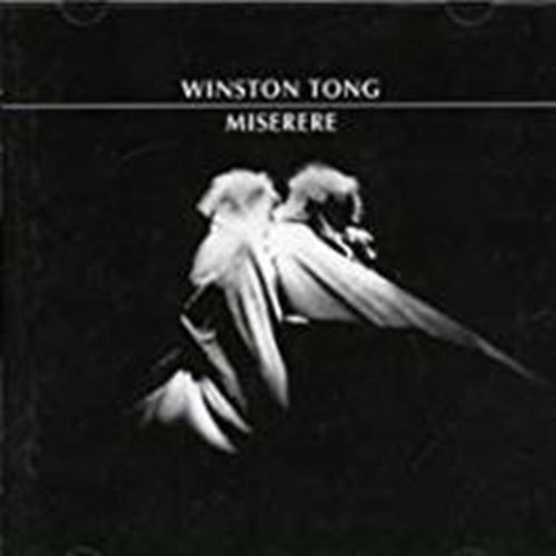 Winston Tong - Miserere
